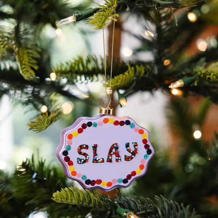 Slay Ornament